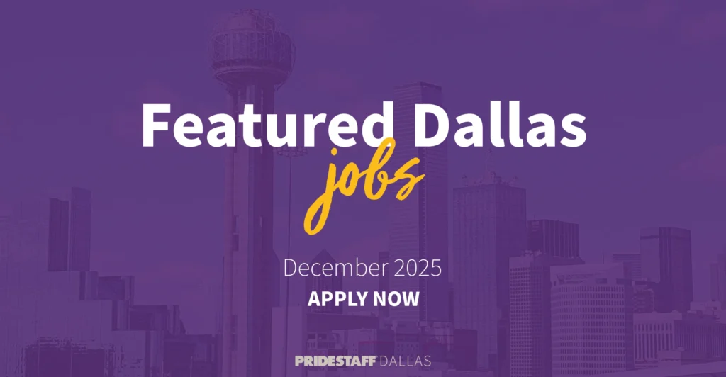 Featured Dallas job for December 2025 where you can apply now via PrideStaff Dallas text, with Dallas skyline in the background