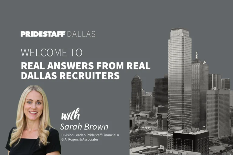 Sarah Brown, Division Leader at PrideStaff Financial and G.A. Rogers & Associates, welcomes viewers to Real Answers from Real Dallas Recruiters video series with Dallas skyline background