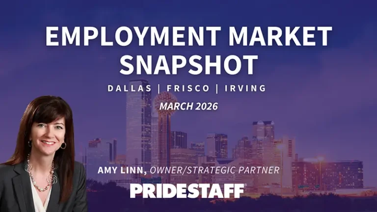 Dallas-Fort Worth Dallas Market Update March 2026 by Amy Linn, PrideStaff Strategic Partner, Dallas skyline background