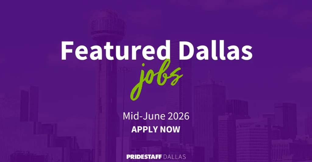 Featured Dallas Jobs Mid June 2026 - Apply Now - PrideStaff Dallas with Dallas skyline background