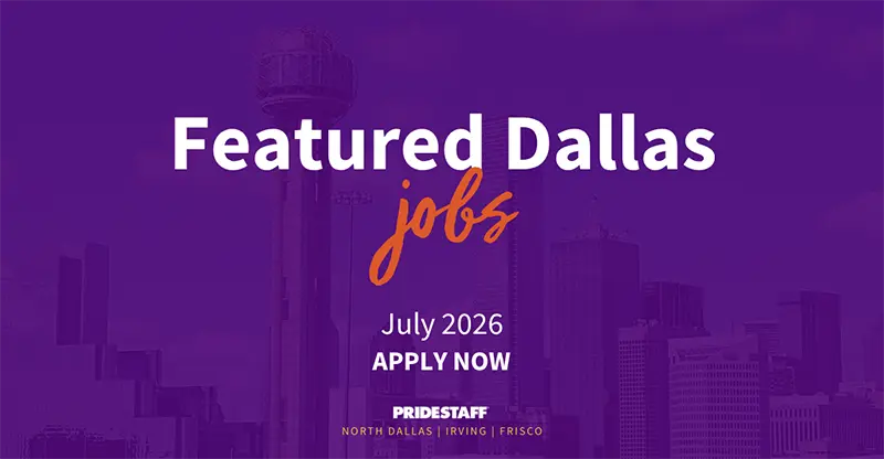 Featured Dallas Jobs July 2026 - Apply Now - PrideStaff Dallas with Dallas skyline background
