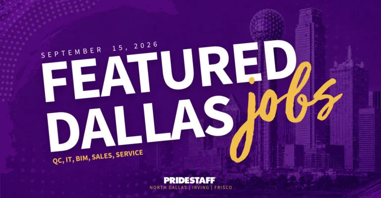 Featured Dallas-area jobs September 2026, PrideStaff Dallas, North Dallas, Irving and Frisco.