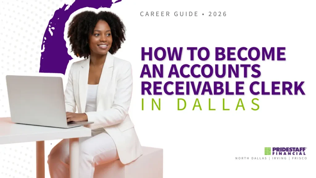 Accounts receivable clerk in Dallas working at a laptop, on a PrideStaff Financial 2026 career guide banner.
