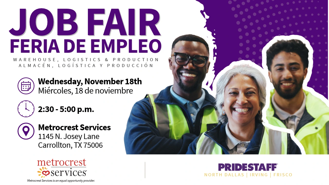 Job fair, Feria de Empleo: PrideStaff Dallas hiring for warehouse, logistics and production jobs at Metrocrest Services, 1145 N. Josey Lane, Carrollton, TX, Wednesday, November 18, 2:30 to 5:00 p.m.