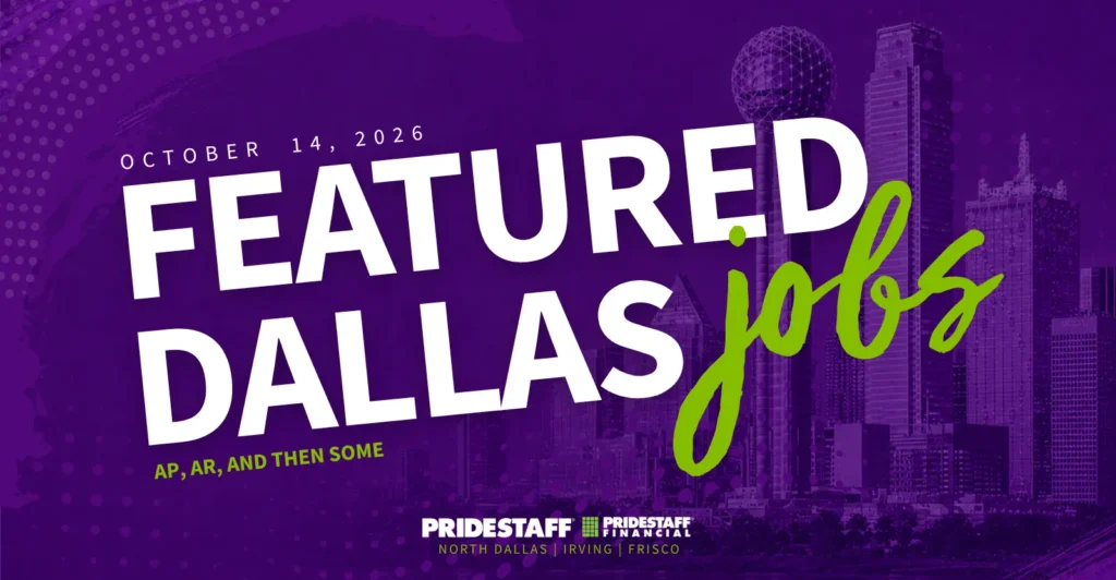 Featured Dallas-area jobs October 14, 2026, PrideStaff Financial in Dallas, serving North Dallas, Irving and Frisco.