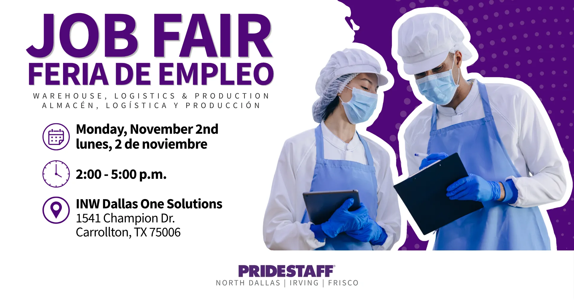 PrideStaff Dallas bilingual job fair for warehouse, logistics and production jobs, Monday, November 2, 2:00 to 5:00 p.m. at INW Dallas One Solutions in Carrollton, TX